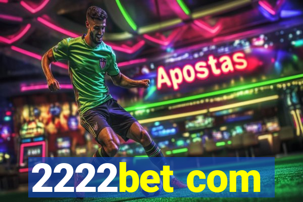 2222bet com